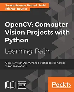 USED-OpenCV Computer Vision Projects with Python: Develop computer vision applications with OpenCV by Beyeler, Michael (Paperback)