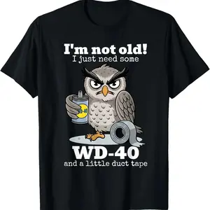 Owl I'm Not Old I Just Need Some T-Shirt