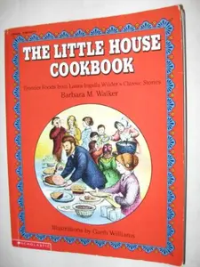 USED-The Little House Cookbook: Frontier Foods from Laura Ingalls Wilder's Classic Stories (packaged with gingerbread man cookie cutter) by Barbara M. Walker (Paperback)