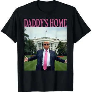 100% Cotton Trump Merchandise Daddy's Home Trump Shirt Men Women T-Shirt Menswear Top