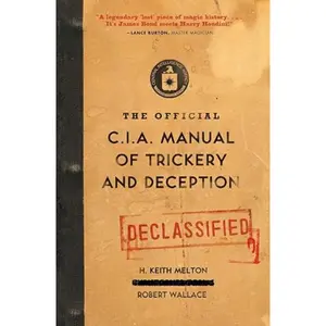 The Official CIA Manual of Trickery and Deception Paperback – Illustrated, November 2, 2010