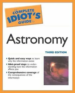 USED-The Complete Idiot's Guide to Astronomy, Third Edition by Christopher De Pree (Paperback)