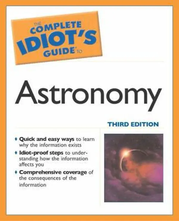 USED-The Complete Idiot's Guide to Astronomy, Third Edition by Christopher De Pree (Paperback)