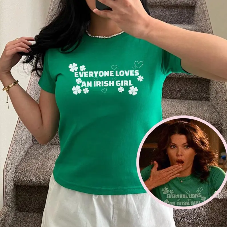Everyone Loves an Irish Girl St Patrick's Day Baby Tee, Lorelai Gilmore Shirt, Lucky Shamrock Irish Girl Shirt, Green Women's Party Top