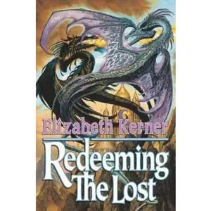 USED-Redeeming the Lost (Tales of Kolmar) by Elizabeth Kerner (Hardcover)