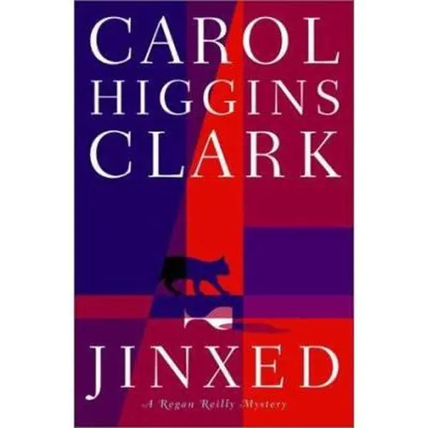 USED-Jinxed (Regan Reilly Mysteries, No. 6) by Carol Higgins Clark (Hardcover)