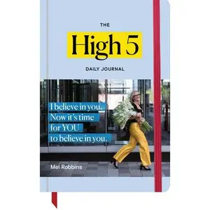 The High 5 Daily Journal -- Mel Robbins - Hardcover