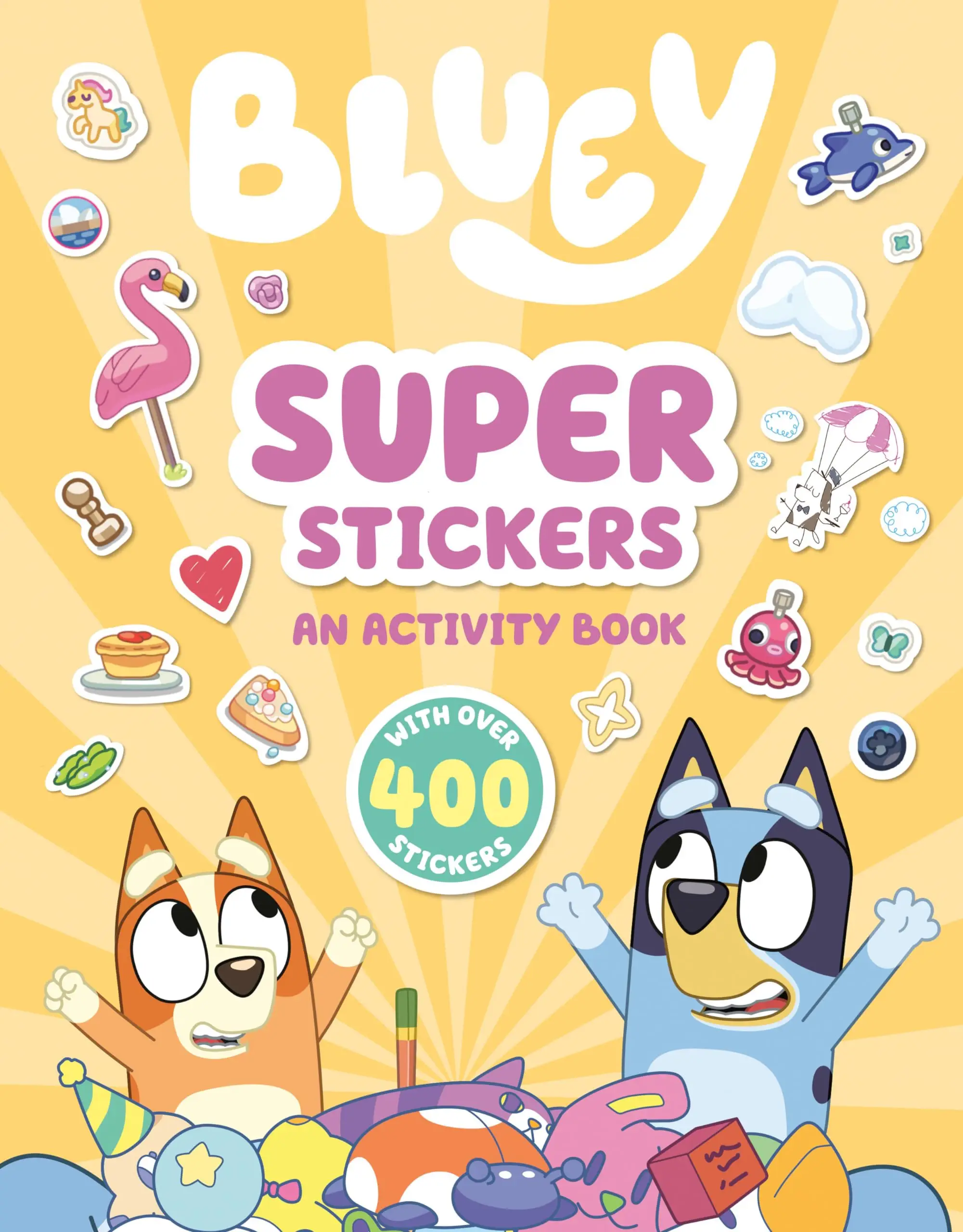 Bluey: Super Stickers: An Activity Book with Over 400 Stickers -- Penguin Young Readers Licenses - Paperback