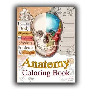 Anatomy Coloring Book: Human Body Workbook for Beginners, Medical Students, and Nurses, Detailed Diagrams of Major Systems to Color and Learn (Anatomy for Beginners)