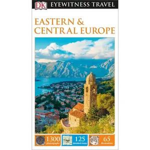 USED-DK Eyewitness Eastern and Central Europe by Dk Eyewitness (Paperback)