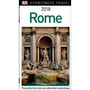 USED-DK Eyewitness Travel Guide Rome by D.K. Publishing (Flexibound)
