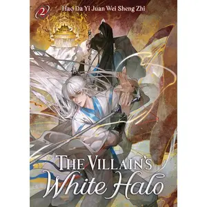 The Villain's White Halo (Novel) Vol. 2 by Hao Da Yi Juan Wei Sheng Zhi (Paperback)
