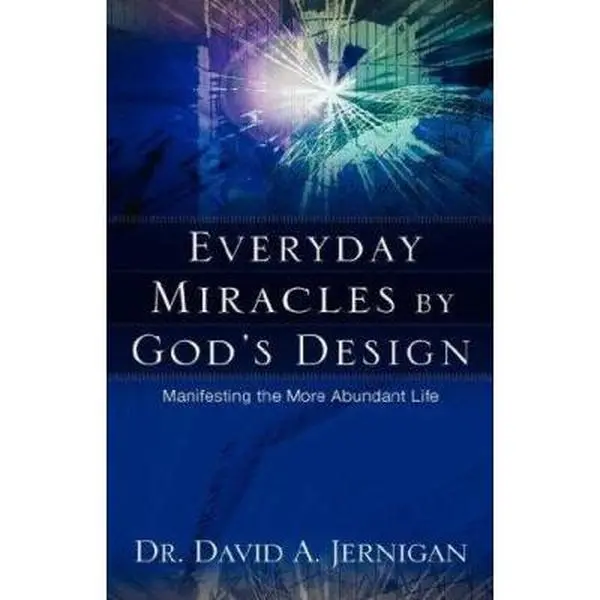 USED-Everyday Miracles by God's Design by Jernigan, David A. (Hardcover)
