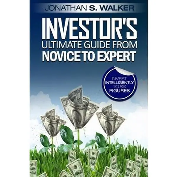 USED-Stock Market Investing For Beginners - Investor's Ultimate Guide From Novice to Expert by Walker, Jonathan S. (Paperback)