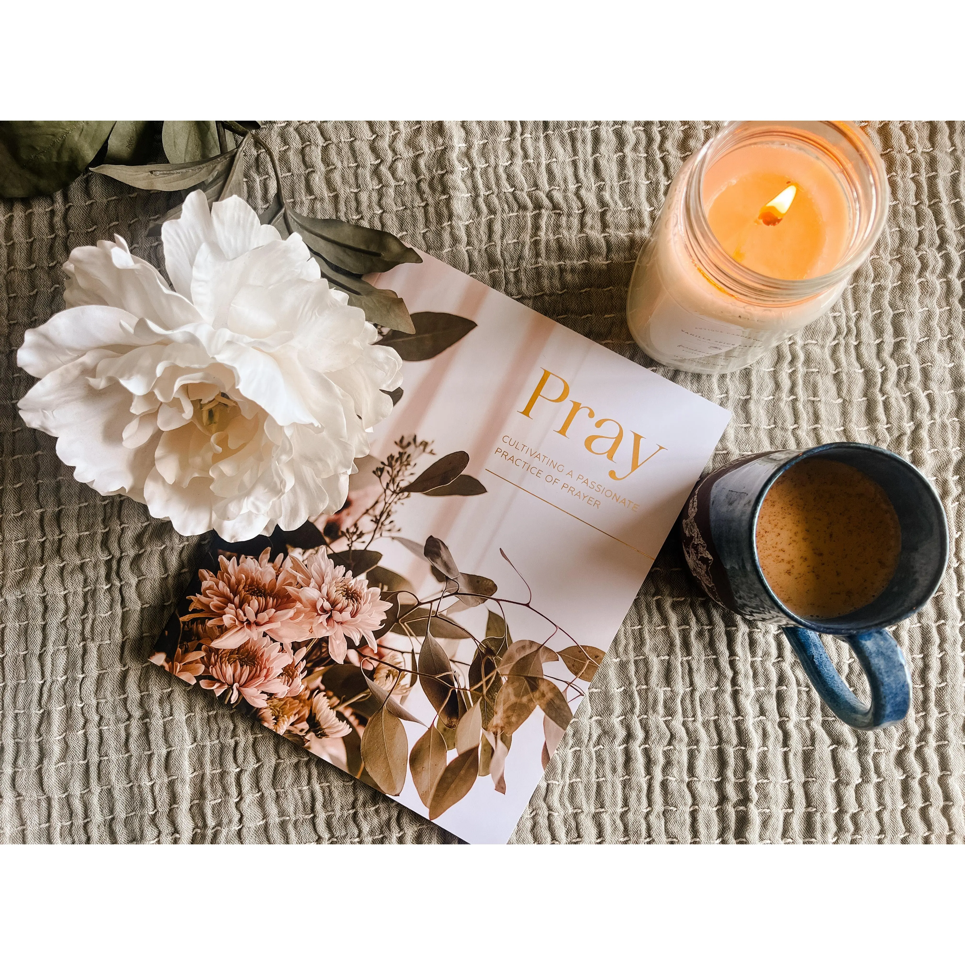 Pray | Cultivating A Passionate Practice of Prayer