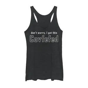 Women's Lost Gods Don't Worry, I Got this Covfefed Racerback Tank Top
