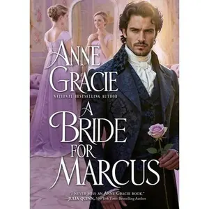 A Bride for Marcus: A Regency scandal, a marriage of convenience -- Anne Gracie, Paperback