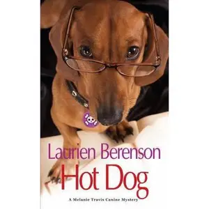 USED-Hot Dog (A Melanie Travis Mystery) by Laurien Berenson (Unknown)