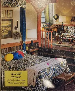USED-Tell City Primer of Early American Home Decorating by ******** (Hardcover)