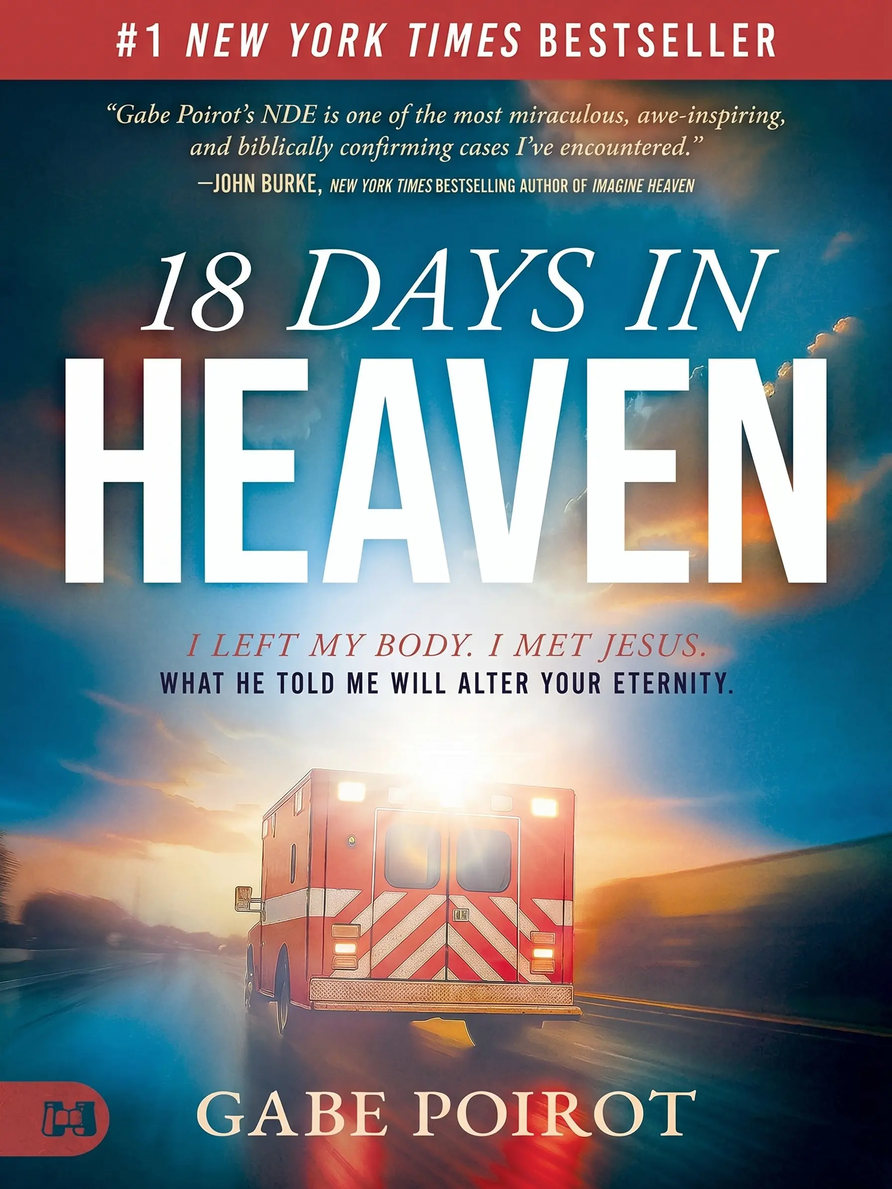 18 Days In Heaven by Gabe Poirot, True Story Spiritual Memoir for Humanities & Social Sciences Parenting & Family Enthusiasts