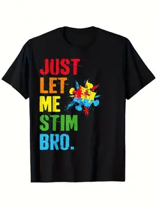 LocalJust Men'S Autism Awareness "Just Let Me Stim Bro" T-Shirt - Soft Breathable Puzzle Piece & Stim Symbols Design Comfortable Short Sleeve Tee for ASD Support Daily Wear Gym Travel Sizes S-XXXL (Black with Colorful Puzzle Pieces) Sensory Clothe For Aut
