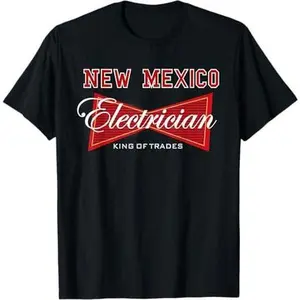 New Mexico Electrician King of Trades Union T-Shirt