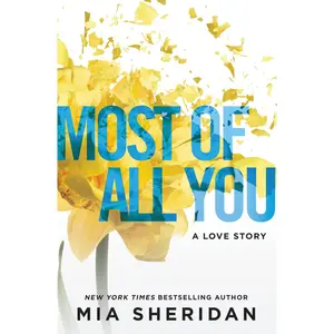 of All You: A Love Story -- Mia Sheridan - Paperback