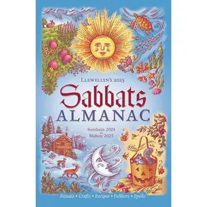 Llewellyn's 2025 Sabbats Almanac: Samhain 2024 to Mabon 2025 (Llewellyn's 2025 Calendars, Almanacs & Datebooks, 11) Paperback – July 8, 2024