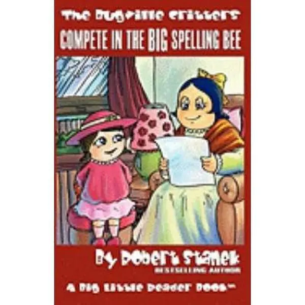 USED-Bugville Critters Compete in the Big Spelling Bee (Lass Ladybug's Adventures Series, the Bugville Critters) by Robert Stanek (Paperback)