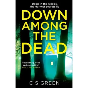 Down Among the Dead: A Rose Gifford Book (Rose Gifford series: Volume Number Book 3) by C S Green [Paperback Book]