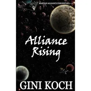 USED Book - Alliance Rising: The Martian Alliance Chronicles 1 - 3 by Gini Koch (Paperback) - english