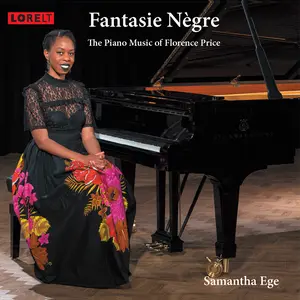Samantha Ege - Fantasie Negre: The Piano Music Of Florence Price  [COMPACT DISC - CD]