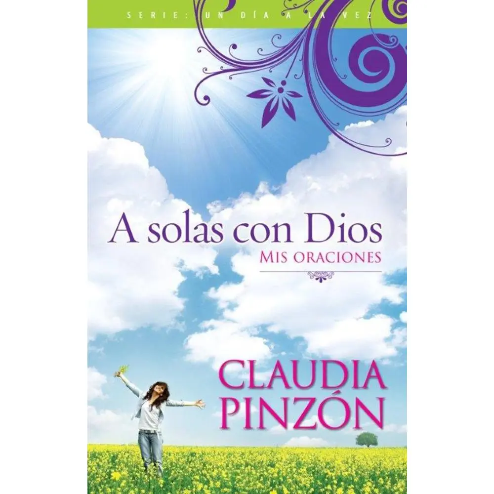 USED-A Solas Con Dios: MIS Oraciones = Alone with God by Pinzón, Claudia (Paperback)