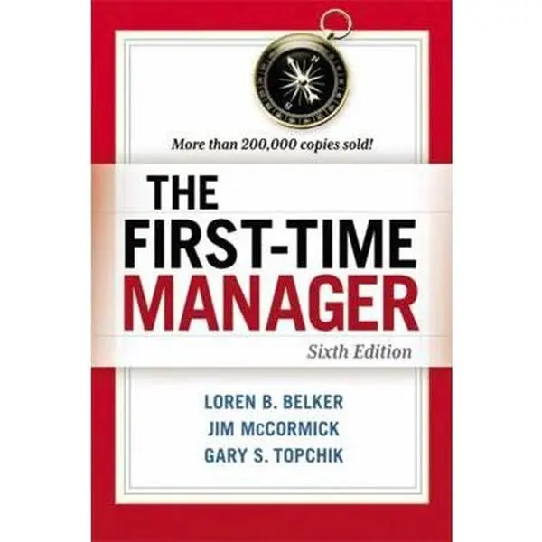 USED-The First-Time Manager by Belker, Loren B. (Paperback)