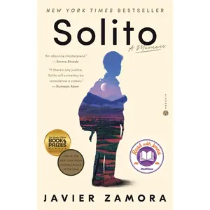 Solito: A Read with Jenna Pick: A Memoir -- Javier Zamora - Paperback
