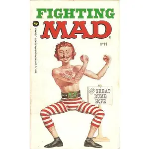 USED-Fighting Mad by EDITORS OF MAD MAGAZINE (Unknown)