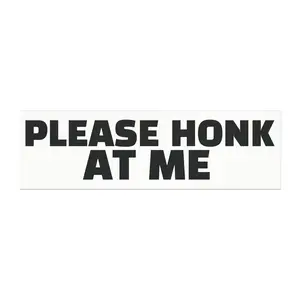 "PLEASE HONK AT ME" Funny Car Magnet, Prank-Style Automotive Bumper Magnet