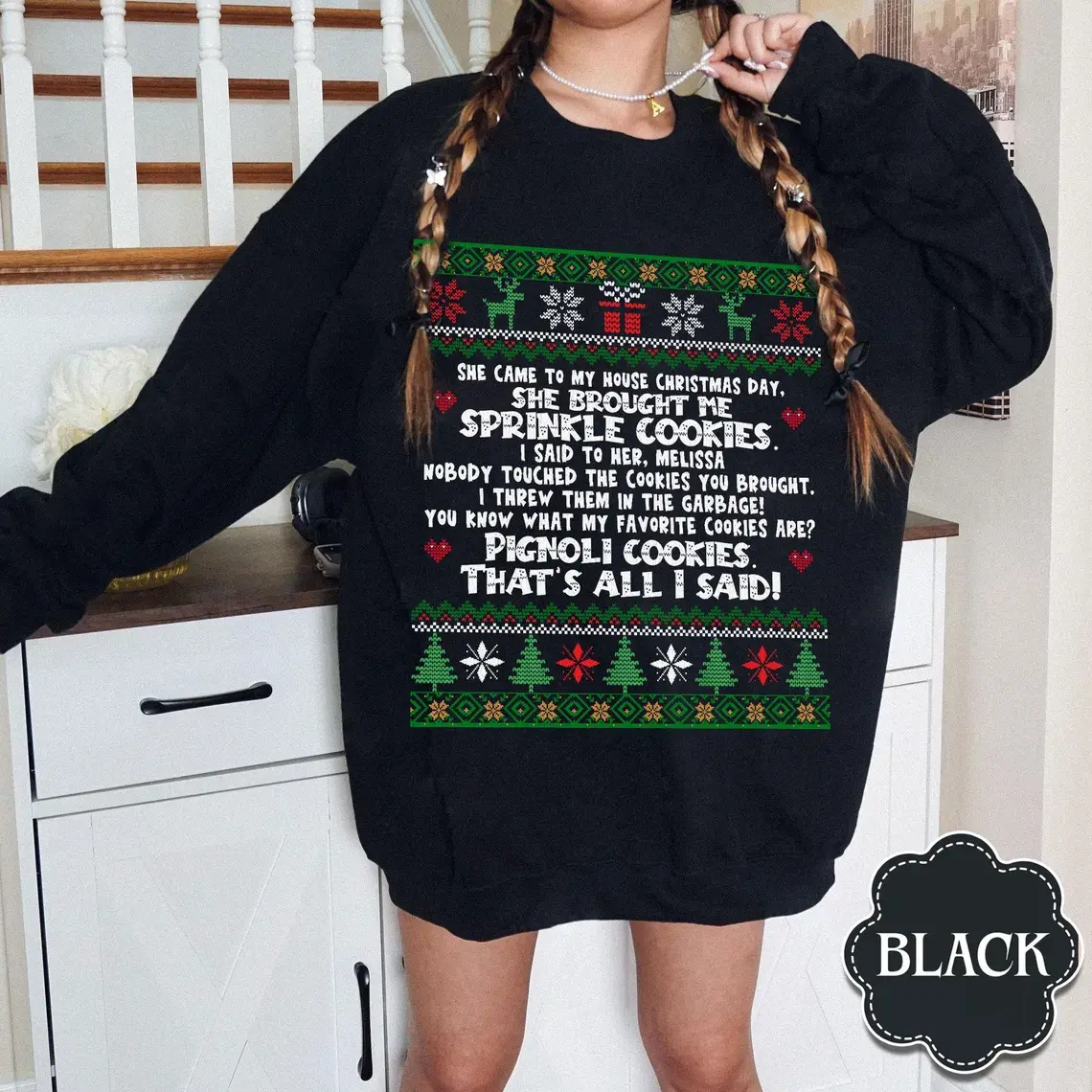 She Brought Me Sprinkle Cookies Ugly Christmas Sweater, RHONJ Sweatshirt, RHONJ Shirt, Bravo Gift, Real Housewives Gift, RHONJ Quotes Shirt
