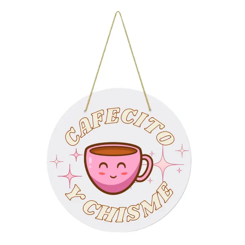Cafecito y Chisme Sign, Round Sign, Aluminum  Sign