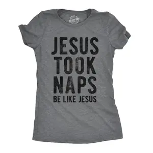 Womens Jesus Took Naps T shirt Funny Novelty Christian Religion Faith Graphic Funny Womens T Shirts Cute Vintage Fashion Casual Ladies T-Shirt Gift Sarcastic Tops for Women Funny Religious Top Women's Novelty Dark Grey