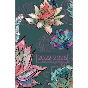 2022-2026 Small Five Year Monthly Planner | Gorgeous Vibrant Succulent Garden: 60 Month Calendar, Agenda, Organizer Notebook (US Federal Holidays, Moon Phases, Vision Board - 5 Years) Hardcover – Organizer, October 23, 2021