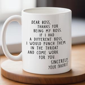 Judywin Talk - Dear Boss 11oz Ceramic Mug, Best Boss Coffee Mug, Best Boss Gifts Funny Boss Gift - Reusable Coffee Cup, Washable Ceramic, Ideal for Best Friends, Sisters, Family Members, Coworkers Drinkware Tumbler Reuse