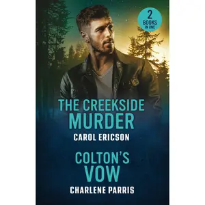 USED-Mills Boon The Creekside Murder Coltons Vow The Creekside Murder (Pacific Northwest Forensics) Coltons Vow (the Coltons of Arizona). by Carol Ericson (Paperback)