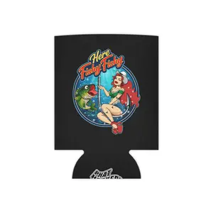 "Here Fishy Fishy" Phat Hookers Can Koozie