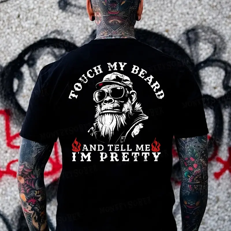 Monkeysober Pure Cotton Men's Suitable For All Seasons Touch My Beard And Tell Me I'm Pretty Monkey Funny And Funny Design Fashionable Casual Cotton T-shirt