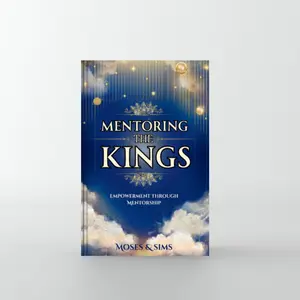 Mentoring The Kings book offers readers a roadmap to navigate life's challenges with confidence and purpose. Its purpose is to empower readers to rediscover their inner strength, transform their trajectory, and embrace the king within themselves.