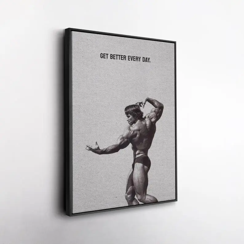 Arnold Schwarzenegger Quote – “Get Better Every Day” Wall Art, Gym Motivation Print, Bodybuilding Decor, Fitness Gift for Him