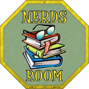 Nerds Room Metal Novelty Stop Sign BS-458