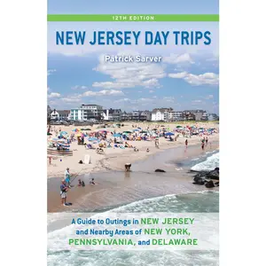 USED-New Jersey Day Trips: A Guide to Outings in New Jersey and Nearby Areas of New York, Pennsylvania, and Delaware by Sarver, Patrick (Paperback)