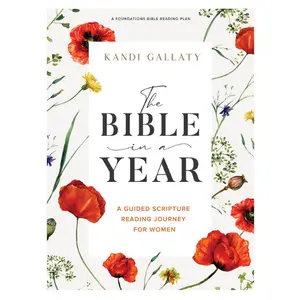 The Bible in a Year - Bible Study Book: A Guided Scripture Reading Journey for Women